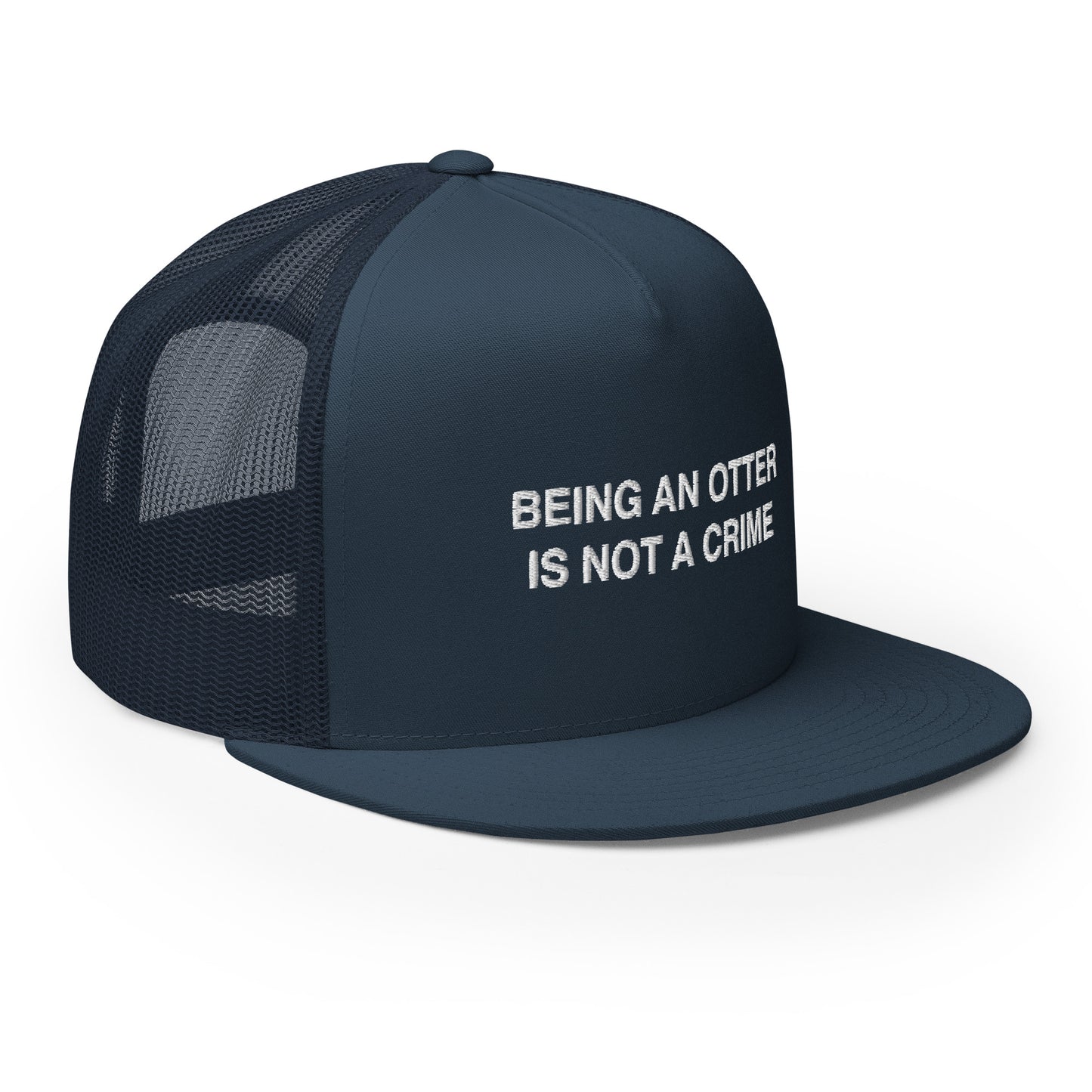 BEING AN OTTER IS NOT A CRIME Trucker Hat