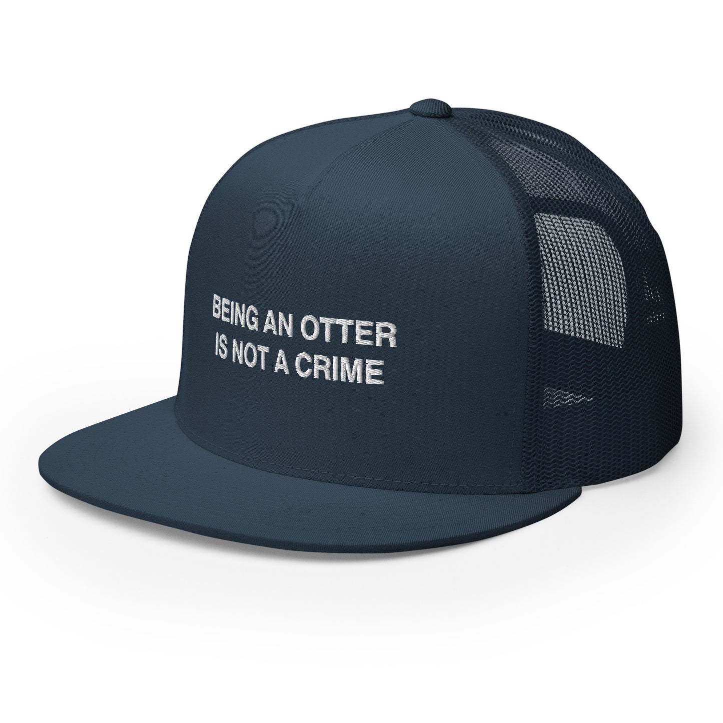 BEING AN OTTER IS NOT A CRIME Trucker Hat